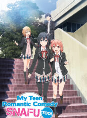 My-Teen-Romantic-Comedy-SNAFU-TOO