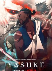 Yasuke-2021-ยาสึเกะ-ซามูไรแอฟริกา