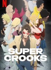 Super-Crooks-ซูเปอร์ครูกส์-รวมพลซ่ามหาโจร