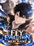 Fey Evolution Merchant พ่อค้าอัปเกรดสัตว์วิเศษ