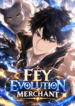 Fey Evolution Merchant พ่อค้าอัปเกรดสัตว์วิเศษ